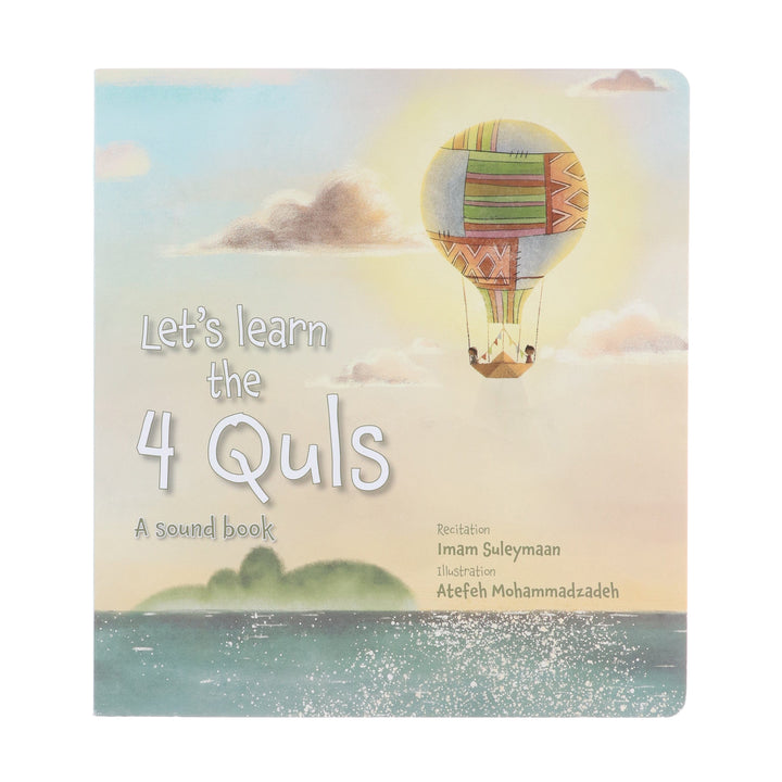 Let's Learn the 4 Quls: A Sound Book by Imam Suleymaan - Ages 4-7 - BoardBook