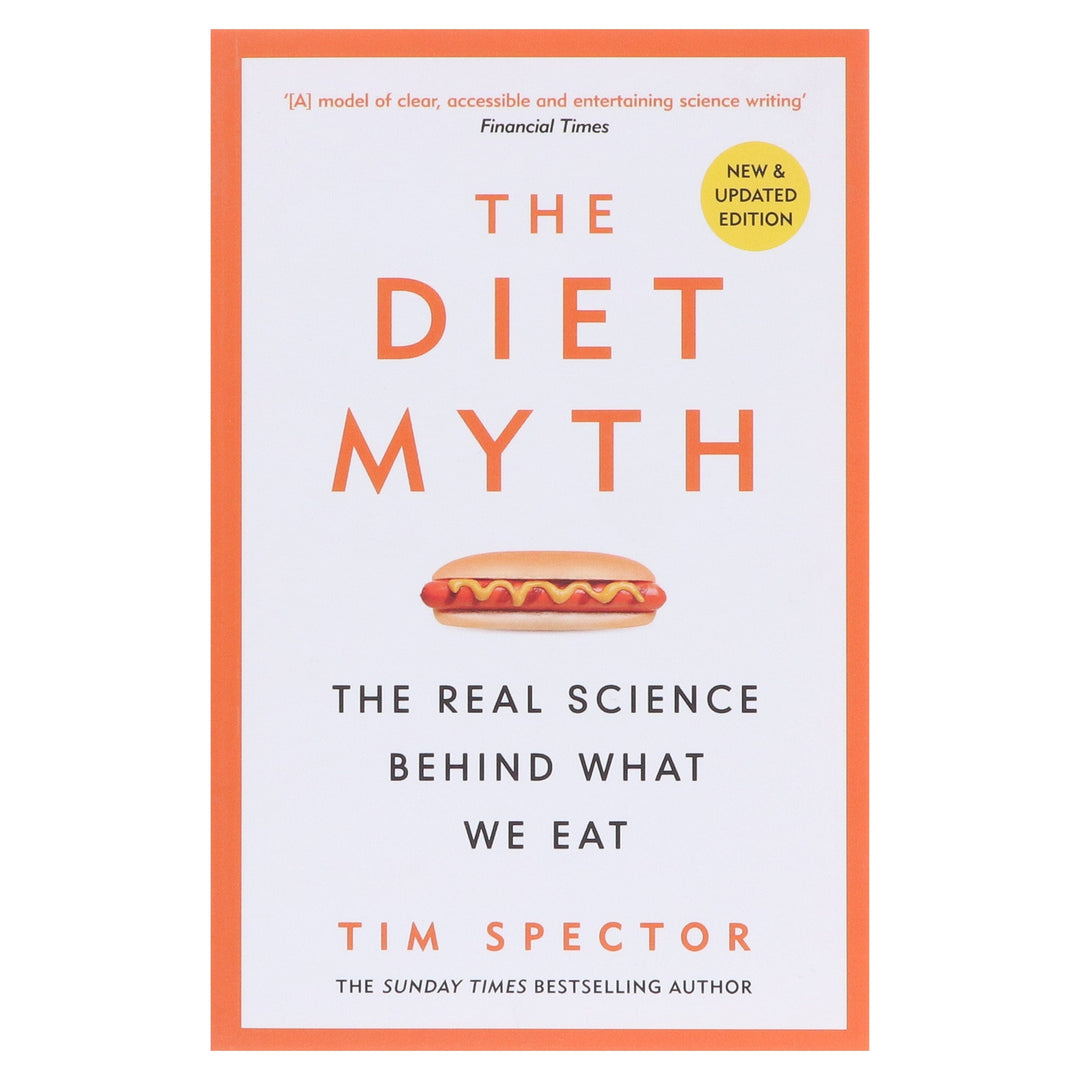 The Diet Myth: The Real Science Behind What We Eat by Tim Spector - Non Fiction - Paperback