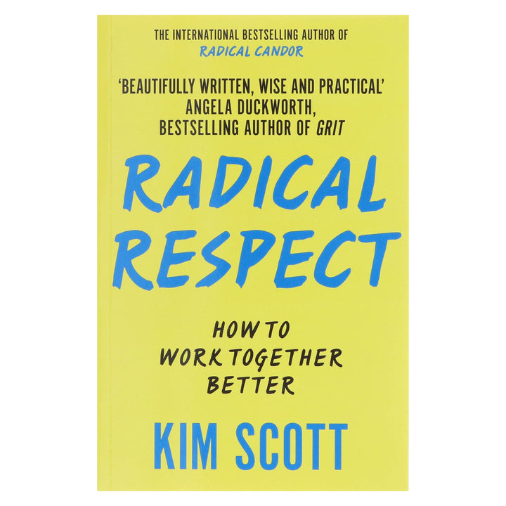 Radical Respect: How to Work Together Better By Kim Scott - Non Fiction - Paperback