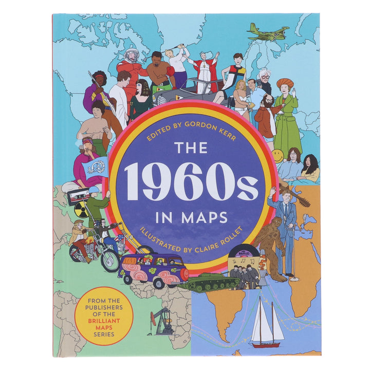The 1960s in Maps by Gordon Kerr - Non Fiction - Hardback