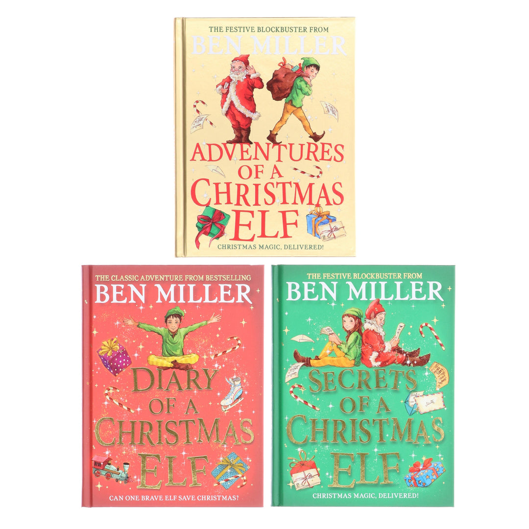 Christmas Elf Chronicles Series by Ben Miller 3 Books Collection Set - Ages 7+ - Hardback