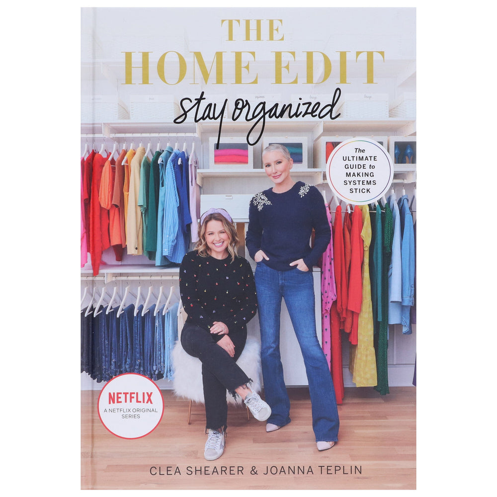 The Home Edit: Stay Organized by Clea Shearer & Joanna Teplin - Non Fiction - Hardback Non-Fiction Hachette