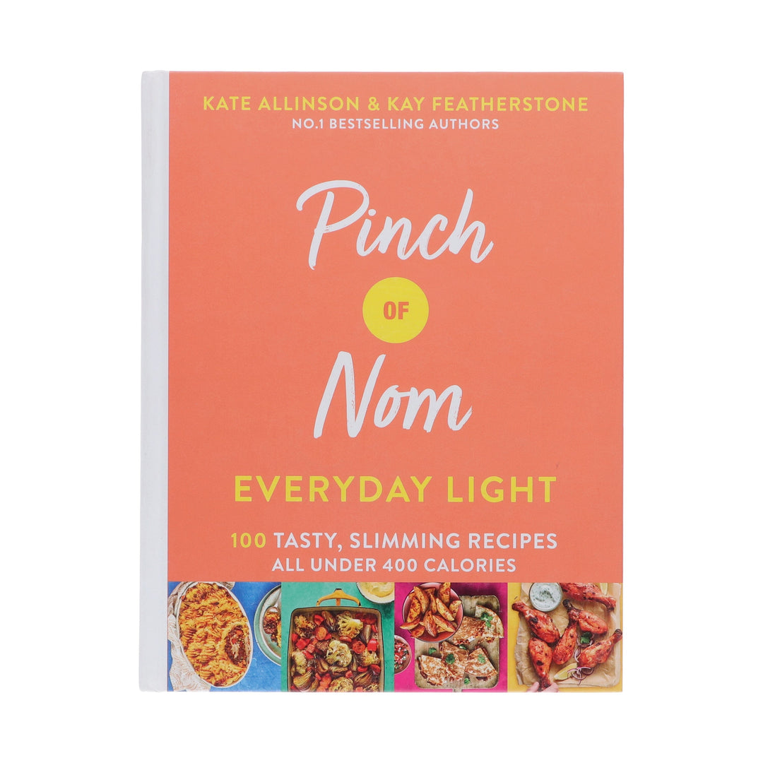 Pinch of Nom Everyday Light By Kate Allinson & Kay Featherstone - Non Fiction - Hardback