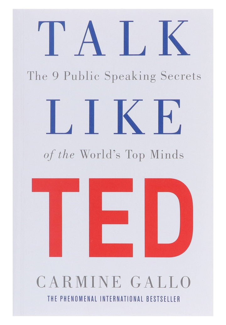 Talk Like TED: The 9 Public Speaking Secrets of the World's Top Minds By Carmine Gallo - Non Fiction - Paperback