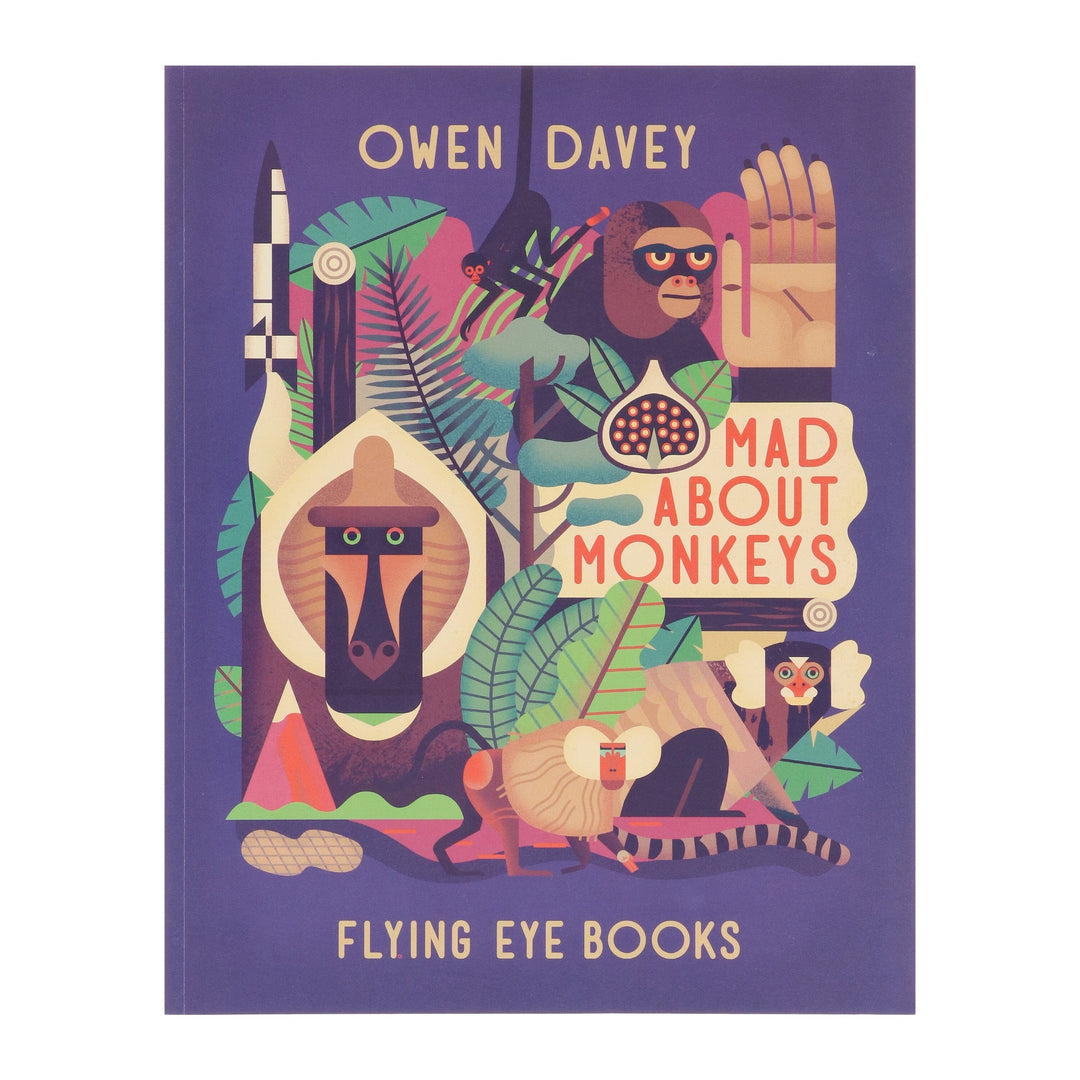 Mad About Monkeys by Owen Davey (About Animals Series) - Ages 7+ - Paperback