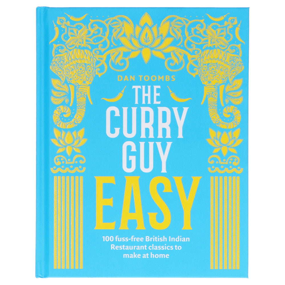 The Curry Guy Easy: 100 fuss-free British Indian Restaurant classics to make at home by Dan Toombs - Non Fiction - Hardback Non-Fiction Hardie Grant Books