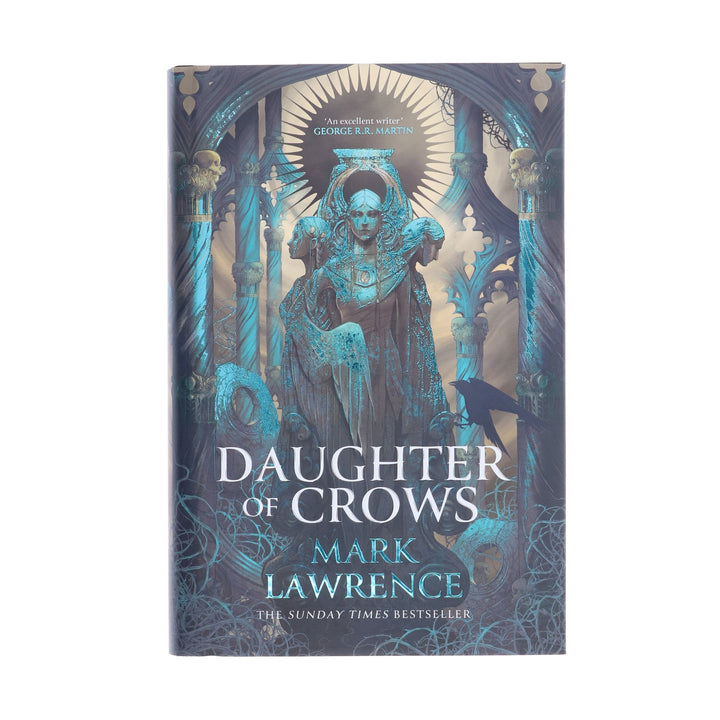 Daughter of Crows by Mark Lawrence (The Academy of Kindness, Book 1) - Fiction - Hardback
