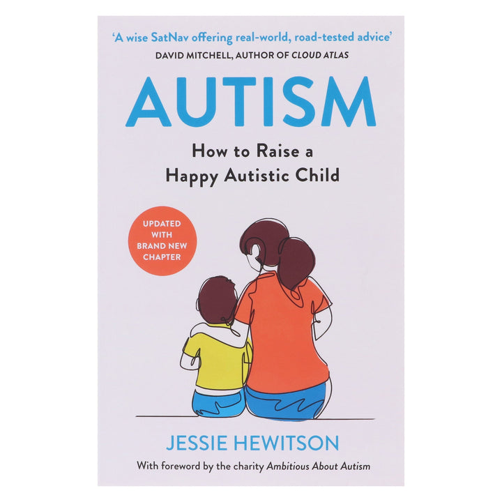 Autism: How to Raise a Happy Autistic Child by Jessie Hewitson - Non Fiction - Paperback