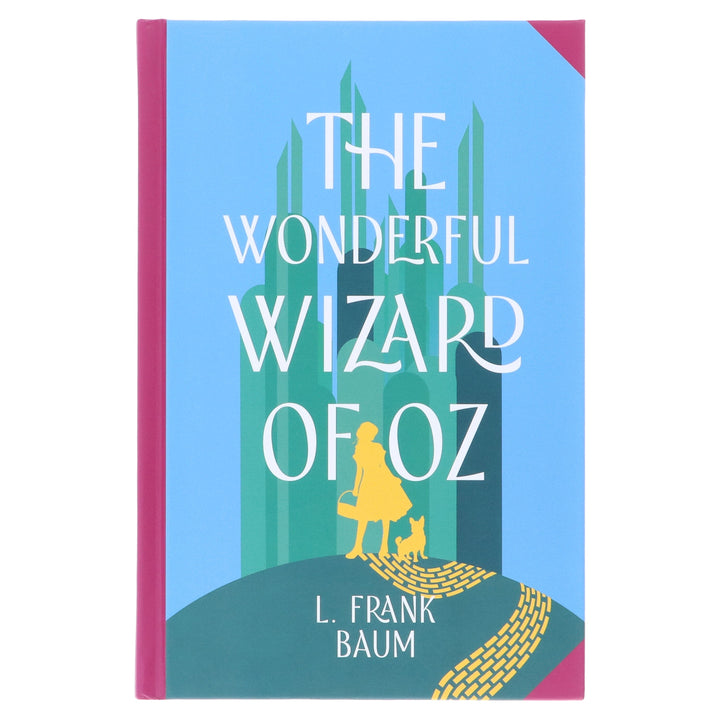 The Wonderful Wizard of Oz by L. Frank Baum - Fiction - Sprayed Edges Hardback