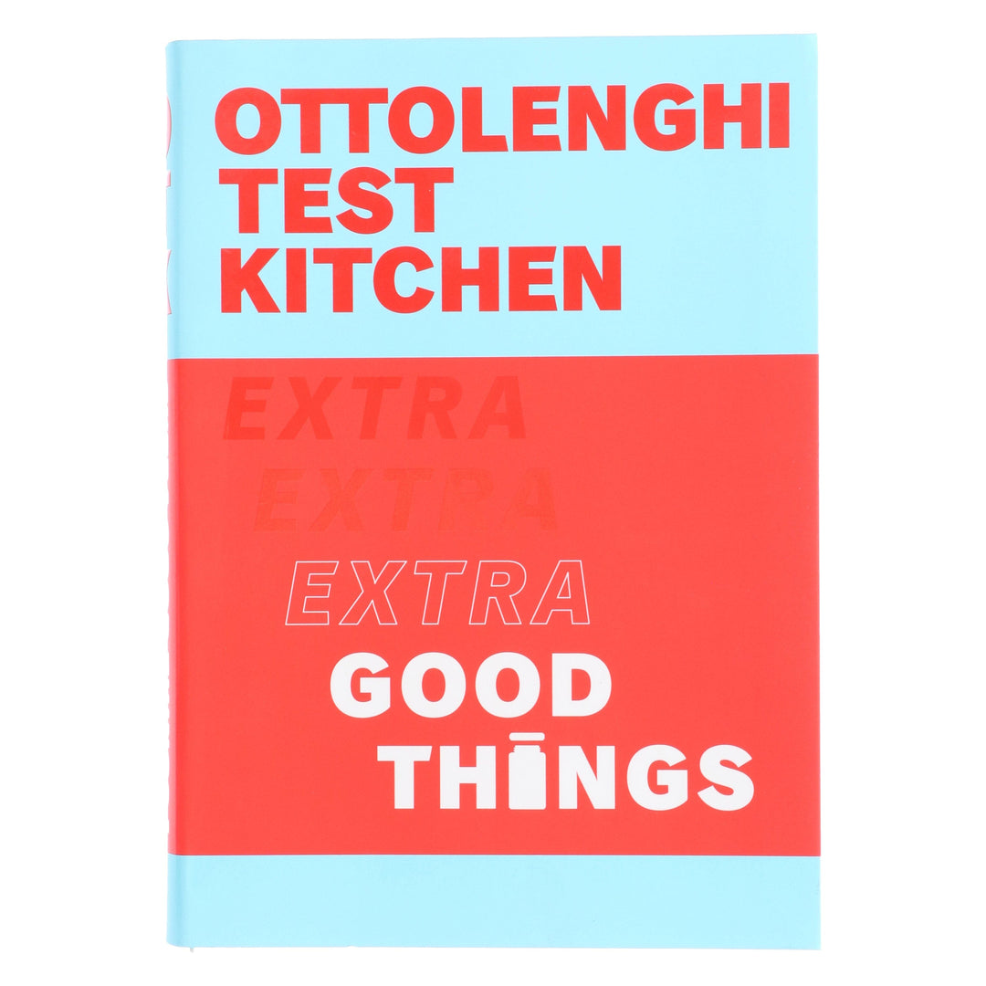 Ottolenghi Test Kitchen: Extra Good Things by Yotam Ottolenghi & Noor Murad - Non Fiction - Hardback