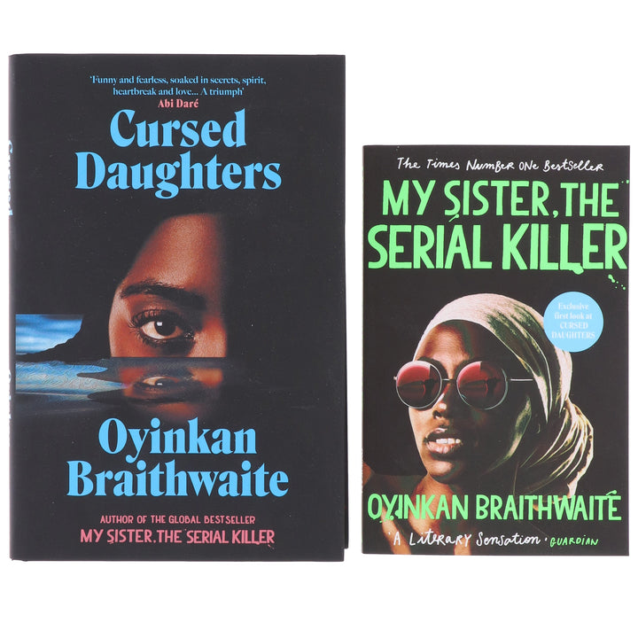 Oyinkan Braithwaite Collection (My Sister, the Serial Killer & Cursed Daughters) 2 Books Set - Fiction - Paperback/Hardback