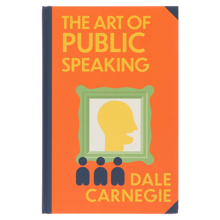 The Art Of Public Speaking by Dale Carnegie - Non Fiction - Sprayed Edges Hardback