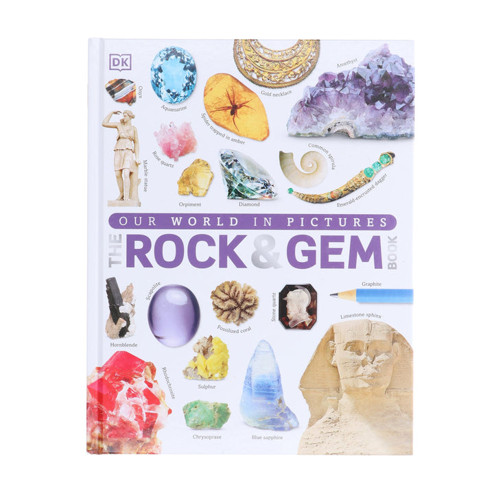 Our World in Pictures: The Rock and Gem Book by Clive Gifford & Dan Green - Ages 9-12 - Hardback