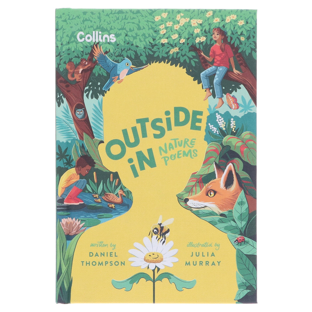 Outside In: Nature Poems by Daniel Thompson - Ages 7+ - Hardback