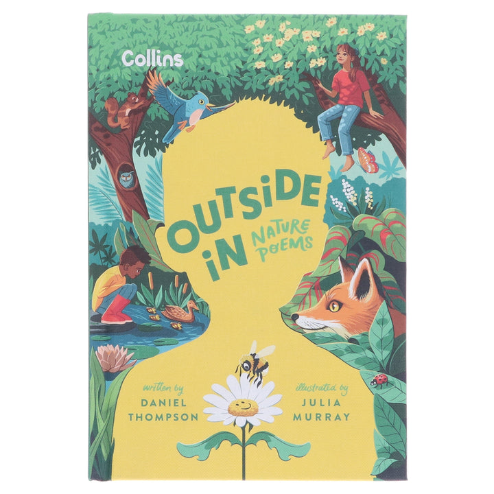 Outside In: Nature Poems by Daniel Thompson - Ages 7+ - Hardback