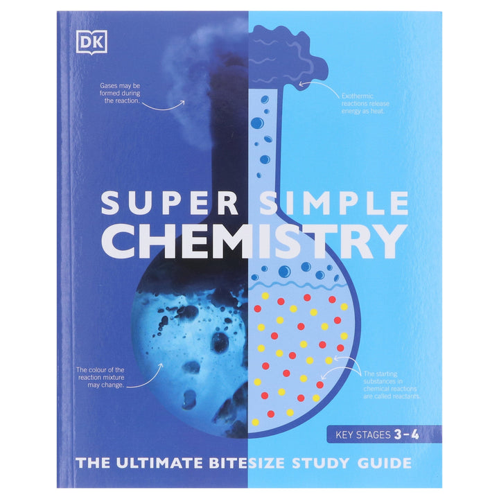 Super Simple: Chemistry: The Ultimate Bitesize Study Guide By DK - Non Fiction - Paperback
