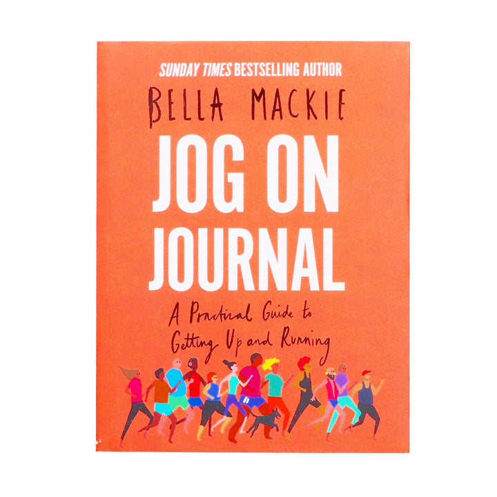 Jog on Journal: A Practical Guide to Getting Up and Running by Bella Mackie - Non Fiction - Paperback Non-Fiction William Collins