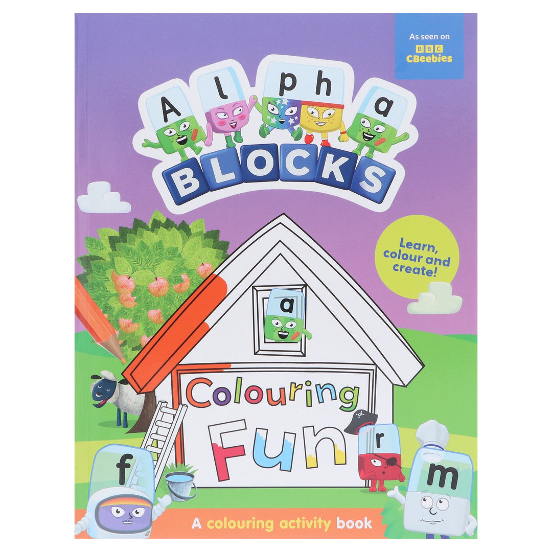 Alphablocks Colouring Fun: Learn, Colour and Create! A Colouring Activity Book - Ages 3-6 - Paperback