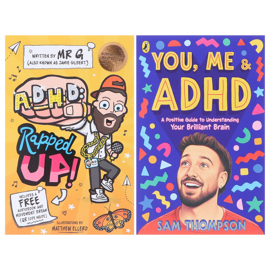 ADHD: Rapped Up! & You, Me & ADHD by Jamie Gilbert 'Mr G' & Sam Thompson 2 Books Collection Set - Ages 9-12 - Paperback