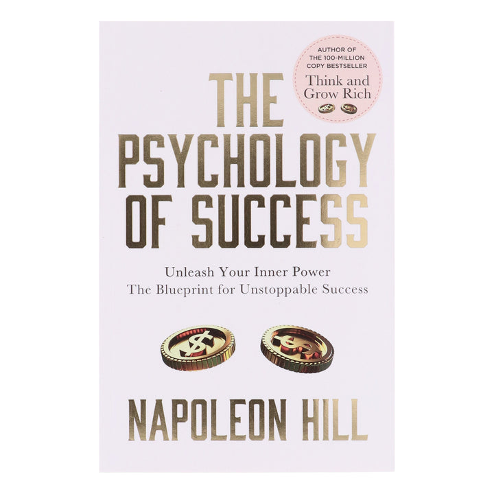 The Psychology Of Success: Unleash Your Inner Power The Blueprint For Unstoppable Success Book By Napoleon Hill - Non Fiction - Paperback