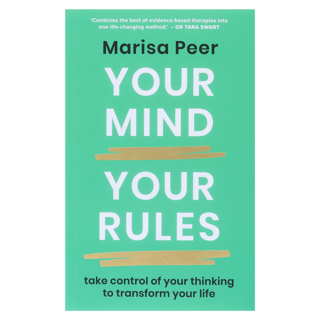 Your Mind, Your Rules: Take control of your Thinking to Transform your life by Marisa Peer - Non Fiction - Hardback
