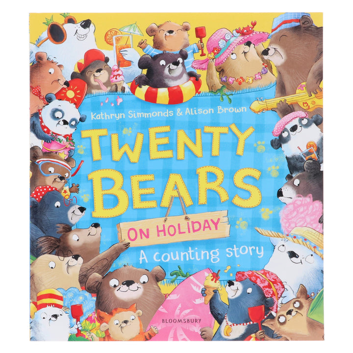 Twenty Bears On Holiday: A Counting Story by Kathryn Simmonds - Ages 0-5 - Paperback