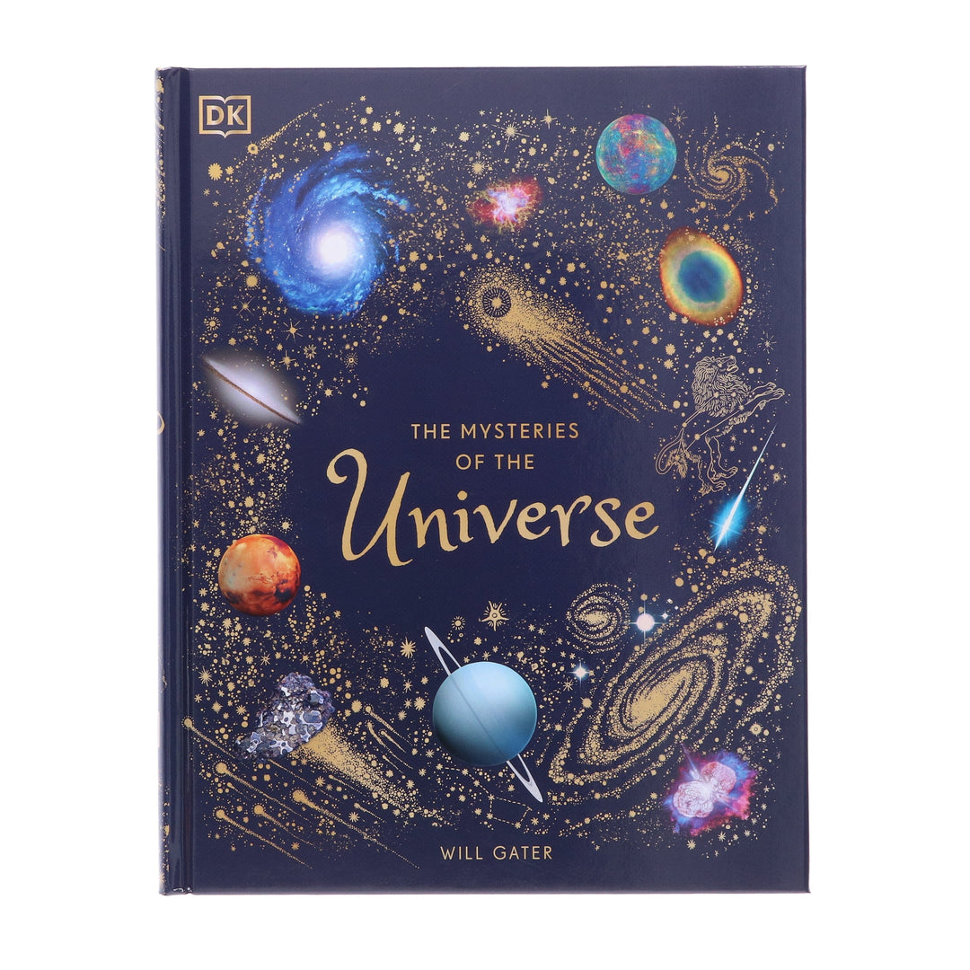 The Mysteries of the Universe by Will Gater (DK Children's Anthologies) - Ages 6-8 - Hardback