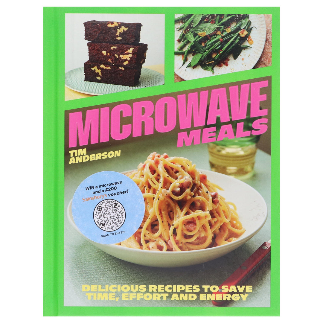 Microwave Meals: Delicious Recipes to Save Time, Effort and Energy by Tim Anderson - Non Fiction - Hardback