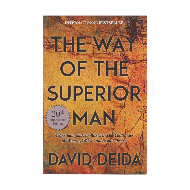 The Way of the Superior Man By David Deida (20th Anniversary Edition) - Non Fiction - Paperback