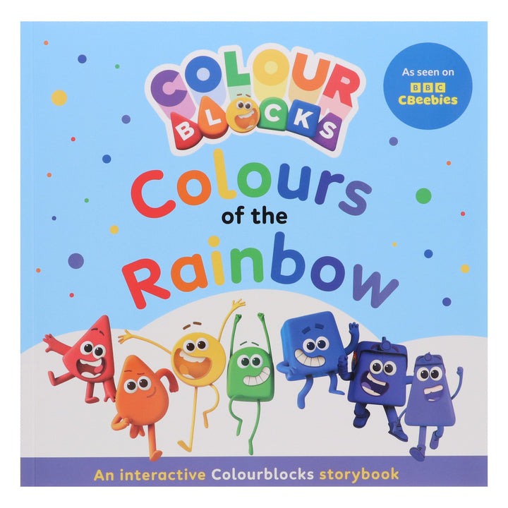Colourblocks: The Colours of the Rainbow: Learn to Recognise Colours with the Colourblocks! - Ages 3-5 - Paperback