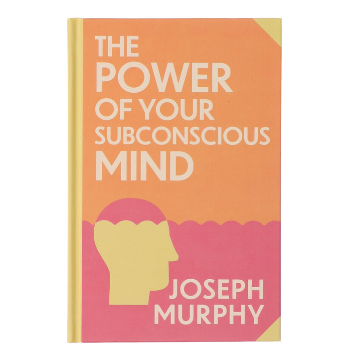 The Power of Your Subconscious Mind by Joseph Murphy With Sprayed Edges - Non Fiction - Hardback