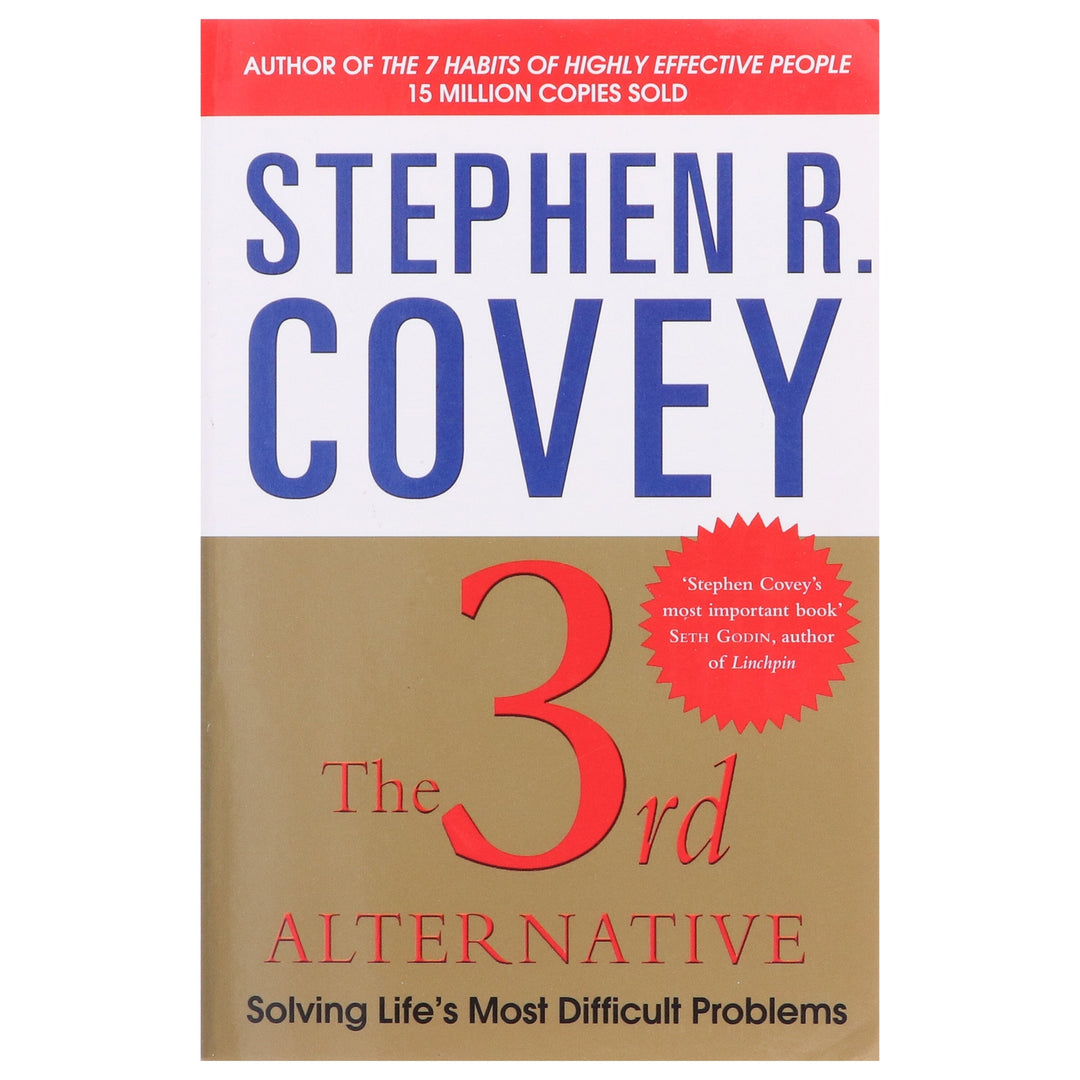 The 3rd Alternative: Sloving Life's Most Difficult Problems By Stephen R. Covey - Non Fiction - Paperback