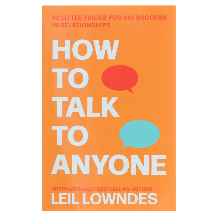How to Talk to Anyone: 92 Little Tricks For Big Success In Relationships by Leil Lowndes - Non Fiction - Paperback
