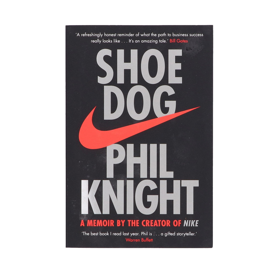 Shoe Dog: A Memoir by the Creator of NIKE by Phil Knight - Non Fiction - Paperback