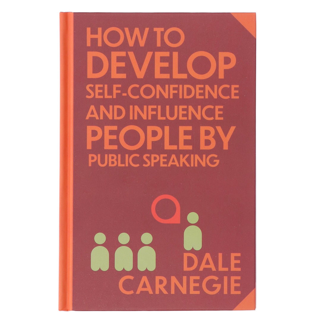 How to Develop Self-Confidence & Influence People by Dale Carnegie With Sprayed Edges - Non Fiction - Hardback