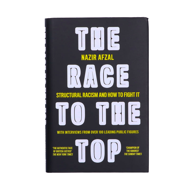 The Race to the Top: Structural Racism and How to Fight It by Nazir Afzal - Non Fiction - Hardback