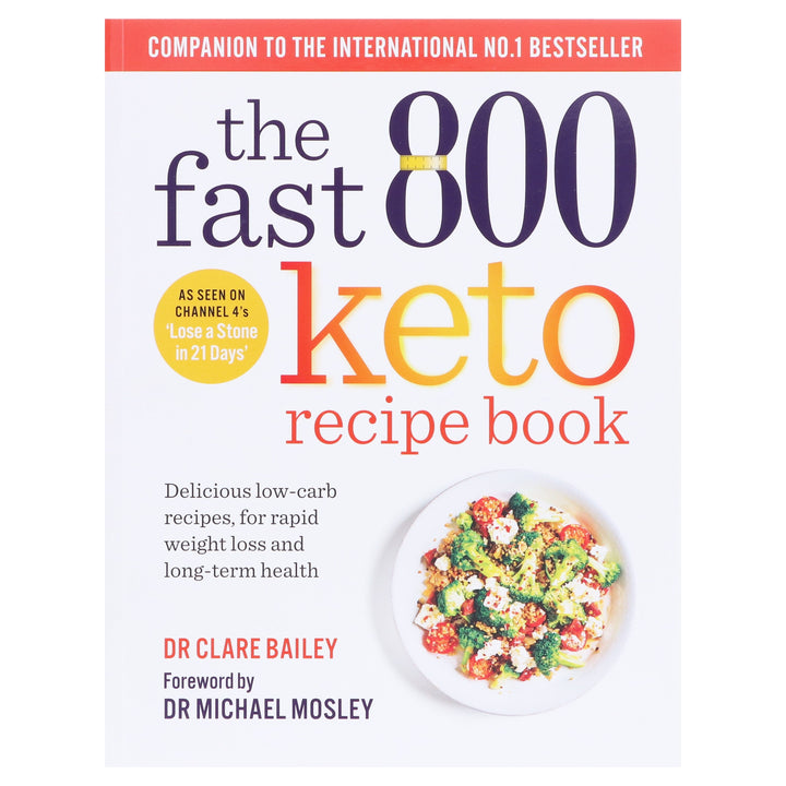 The Fast 800: Keto Recipe Book By Dr Clare Bailey & Kathryn Bruton - Non Fiction - Paperback Non-Fiction Hachette