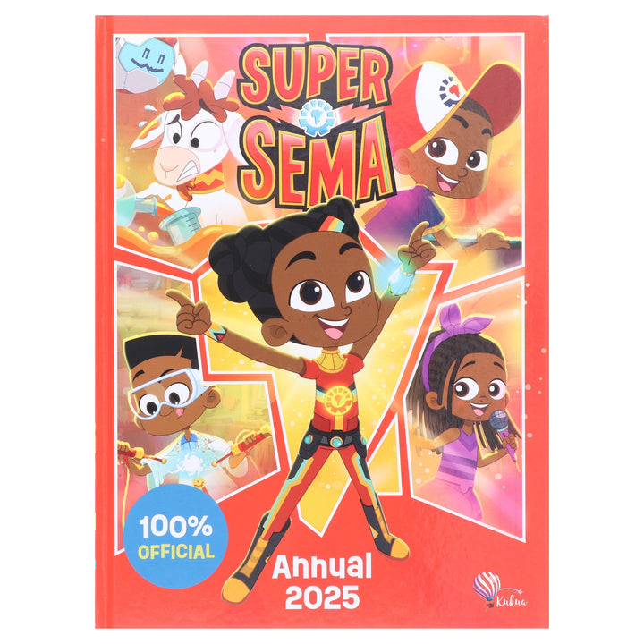 Super Sema Annual 2025 (illustrated): By Sweet Cherry Publishing - Ages 5-7 - Hardback