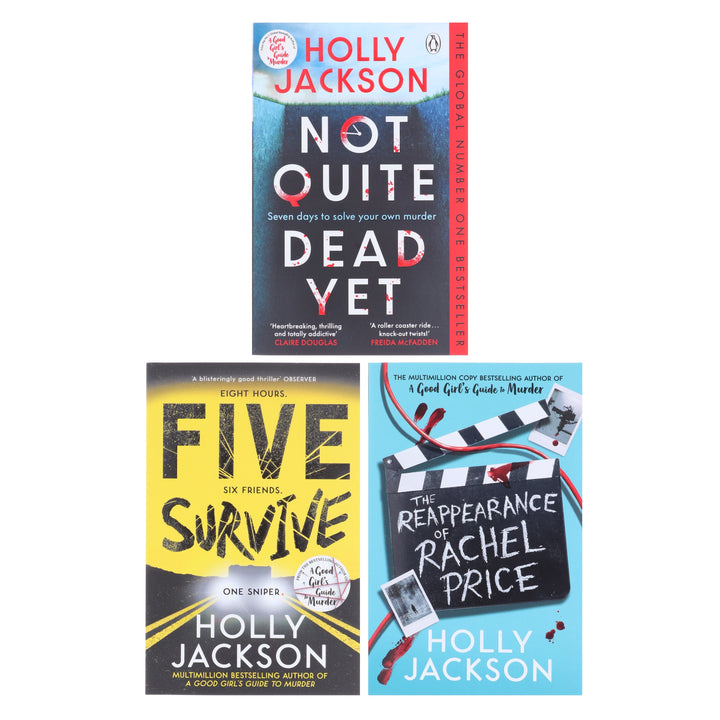 Holly Jackson's (Five Survive, The Reappearance of Rachel Price & Not Quite Dead Yet) 3 Books Collection Set - Fiction - Paperback