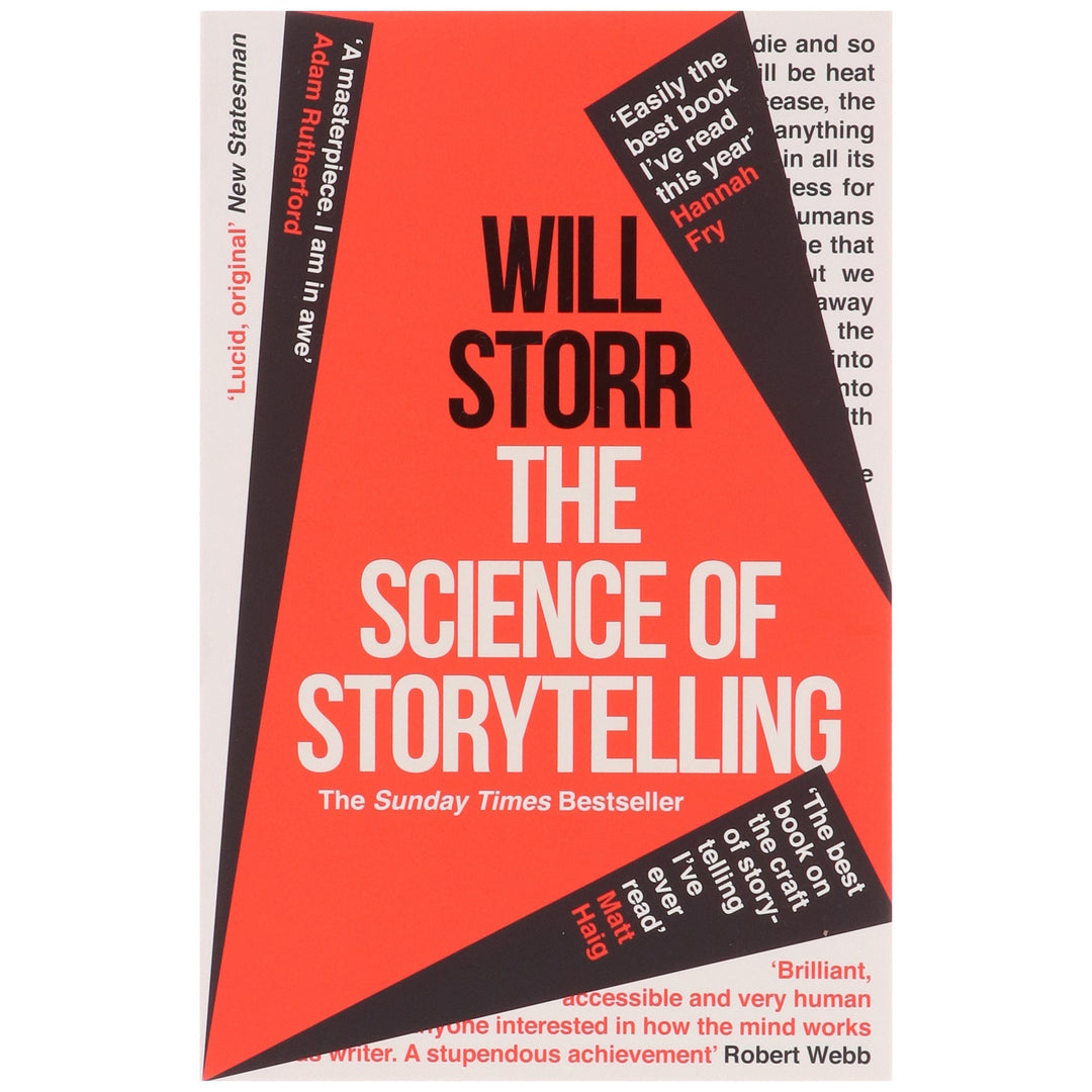 The Science of Storytelling: Why Stories Make Us Human, and How To Tell Them Better: by Will Storr - Non Fiction - Paperback