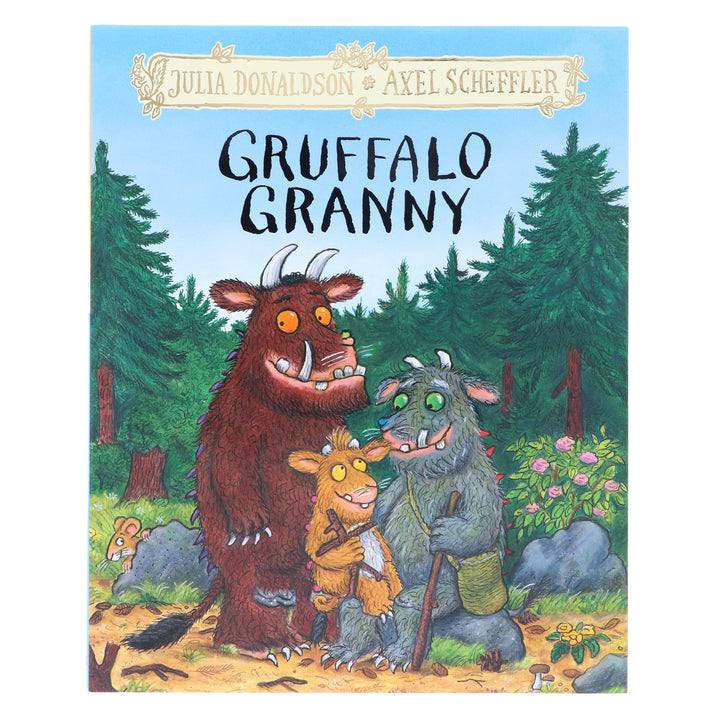 Gruffalo Granny by Julia Donaldson (The Gruffalo Picture Book Adventure, Book 3) - Ages 3+ - Hardback