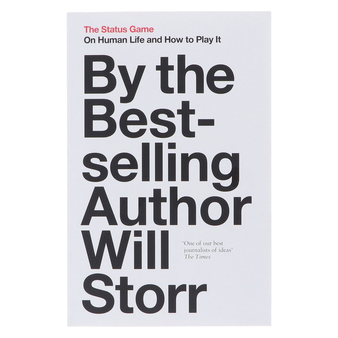 The Status Game: On Human Life and How to Play It by Will Storr - Non Fiction - Paperback
