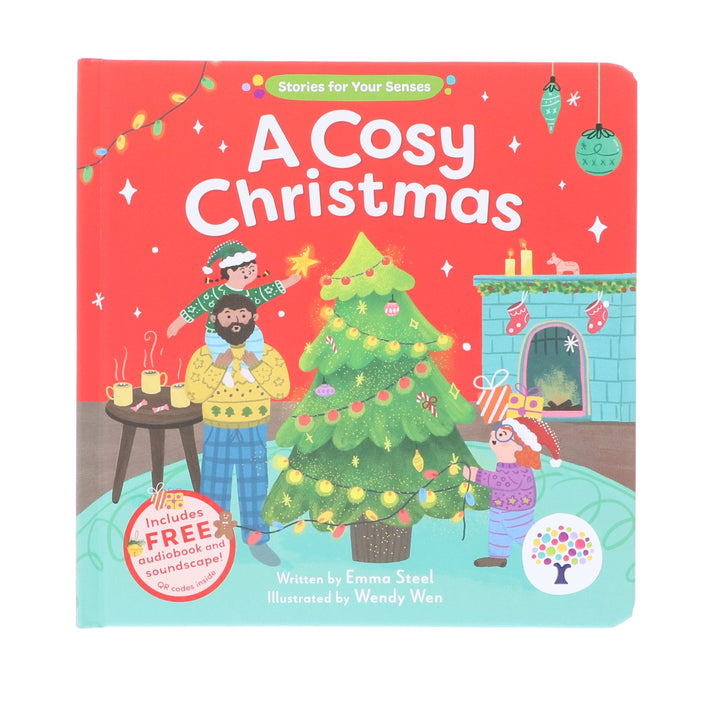 A Cosy Christmas (Stories for Your Senses) by Emma Steel  - Ages 3-5 - Board Book (Includes Free Audiobook & Soundscape!)