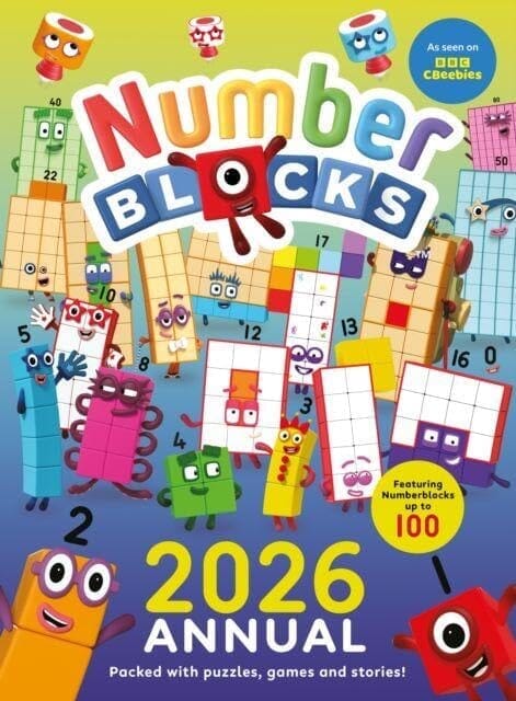 Numberblocks Annual 2026, 2025 & 2024 Children's stories, puzzles, games, colouring & More: 3 Books Collection Set - Ages 4+ - Hardback