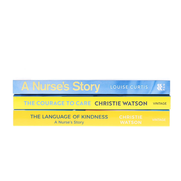 The Language of Kindness, The Courage to Care & A Nurse's Story by Christie Watson, Sarah Johnson & Louise Curtis 3 Books Collection Set - Non Fiction - Paperback