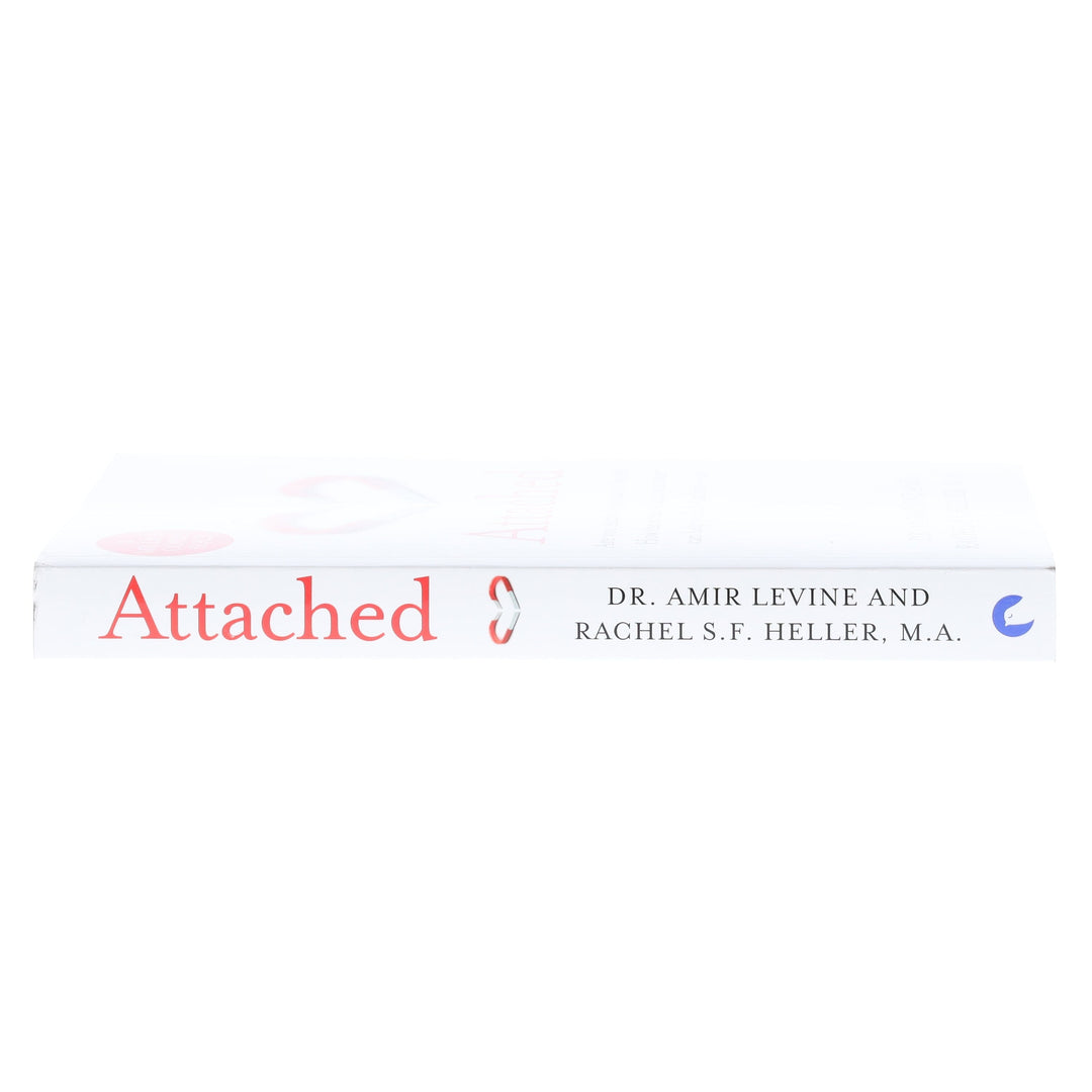 Attached: Are you Anxious, Avoidant or Secure? How the science of adult attachment can help you find – and keep – love by Amir Levine & Rachel Heller - Non Fiction - Paperback