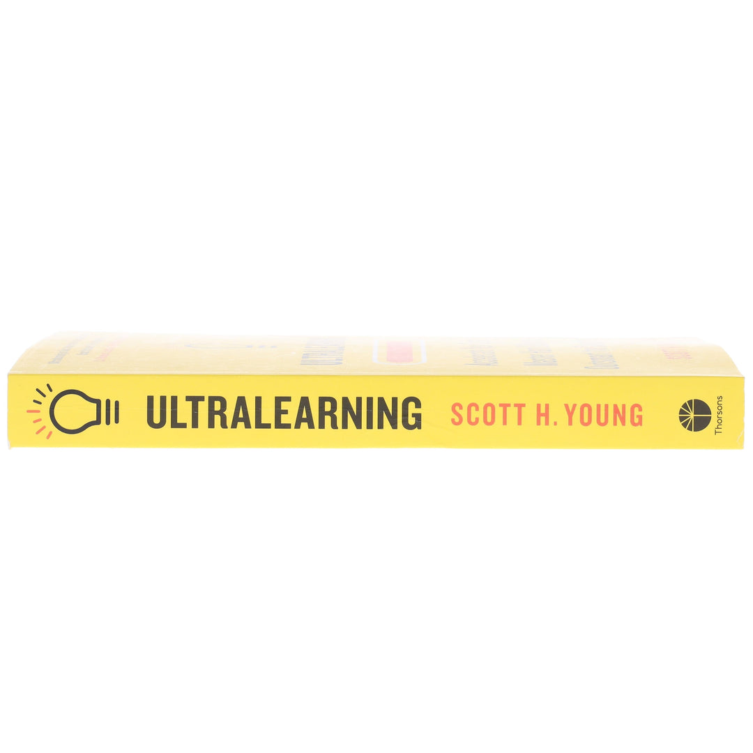 Ultralearning: Accelerate Your Career, Master Hard Skills and Outsmart the Competition by Scott H. Young - Non Fiction - Paperback
