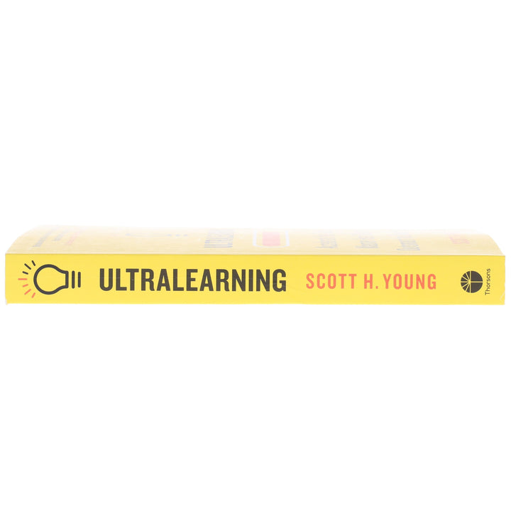 Ultralearning: Accelerate Your Career, Master Hard Skills and Outsmart the Competition by Scott H. Young - Non Fiction - Paperback