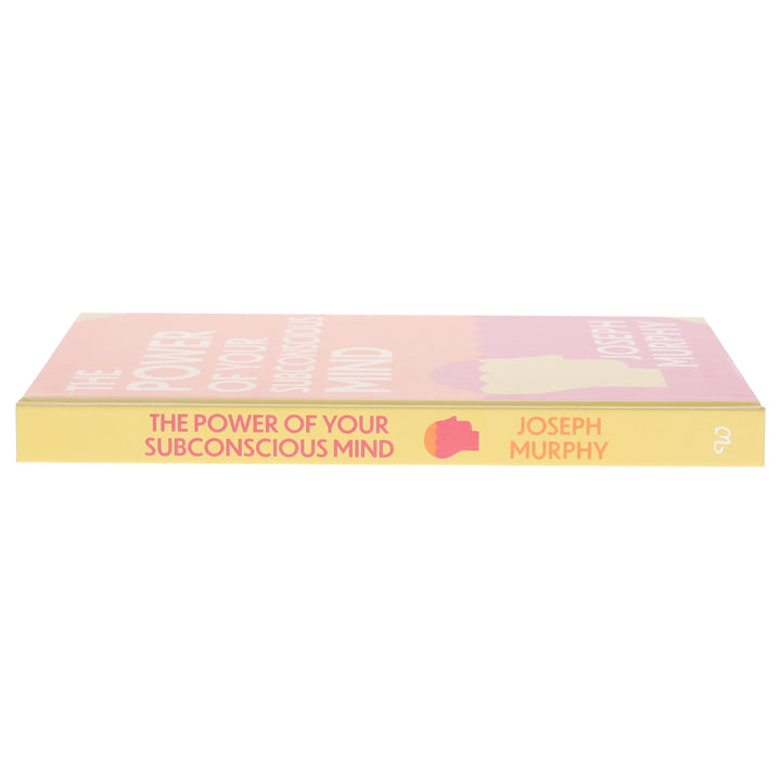 The Power of Your Subconscious Mind by Joseph Murphy With Sprayed Edges - Non Fiction - Hardback