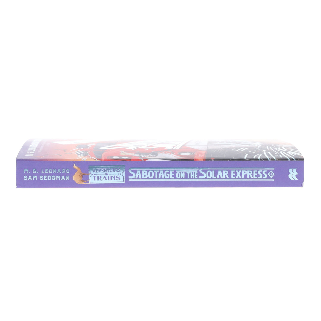 Sabotage on the Solar Express (Adventures on Trains, Book 5) by M. G. Leonard & Sam Sedgman - Ages 9+ - Paperback